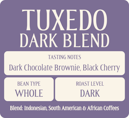 Tuxedo - Dark Blend